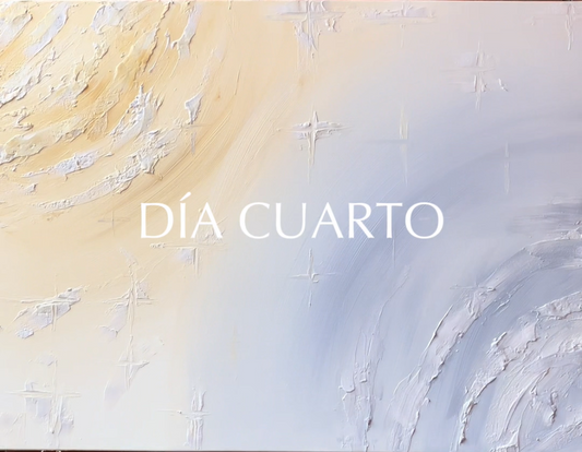 Día cuarto